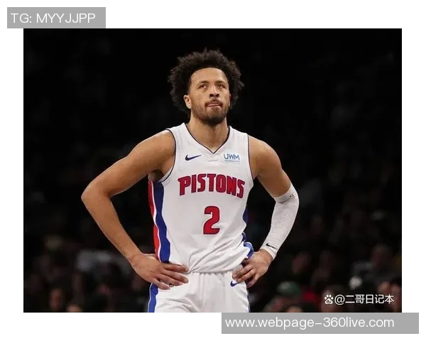 凯德坎宁安如何在NBA赛场上展现出超凡的领导力与球技魅力